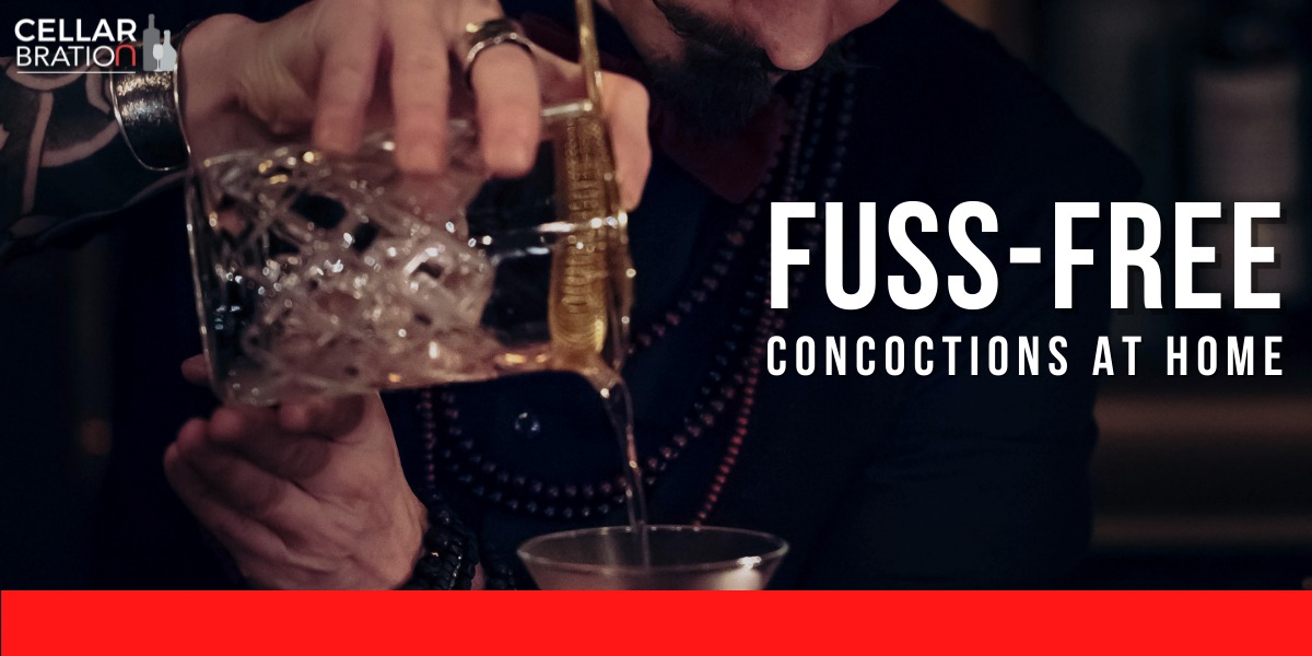 Fuss free concoctions cocktails